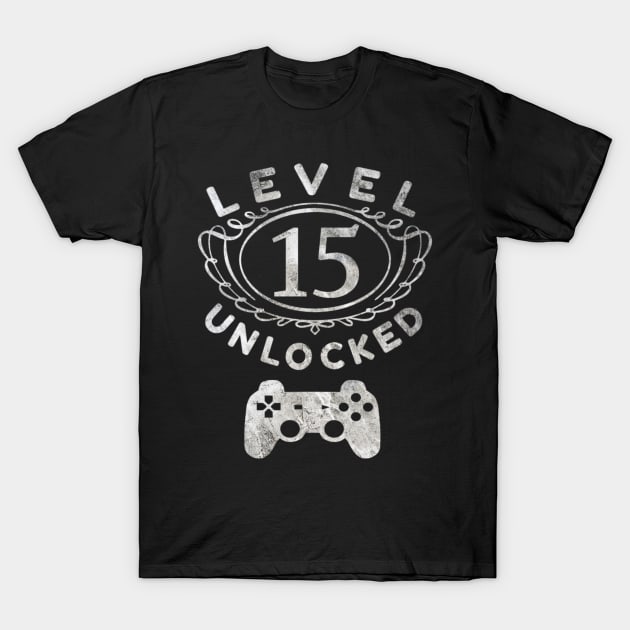 Level 15 Unlocked T-Shirt - 15th Birthday Gamer Gift Tee T-Shirt by Grabitees